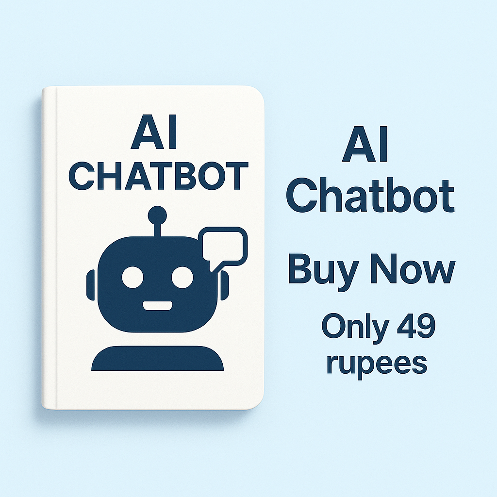 A clean digital image showing an AI Chatbot eBook with a robot icon, promotional text saying “Buy Now – Only 49 rupees” on a light blue background.